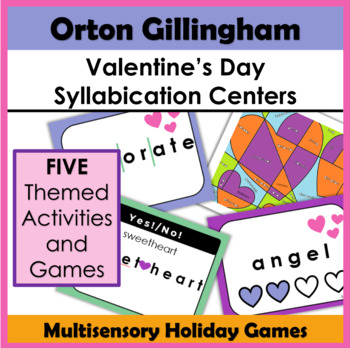 Preview of Valentine's Day Centers - Syllabication Orton Gillingham Games (OG) (SOR)