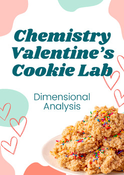 Preview of Valentine's Day Chemistry Vanilla No Bake Cookie Lab | Dimensional Analysis