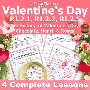 Preview of Valentine’s Day Chocolate Roses Heart 2nd Grade Reading RI.2.1, RI.2.2, & RI.2.5