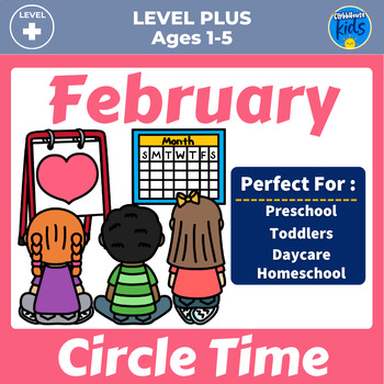 Preview of February Circle Time | Preschool and Daycare
