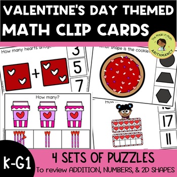 Preview of Valentine’s Day Clip Cards Addition, Number Sense, 2D Shapes Review Math Center