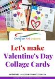Christian Art Lesson --Valentine's Day Colla﻿ge Cards