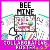 Valentine's Day Collaborative Poster - Bees - Team Work - 