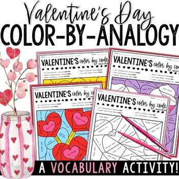 Preview of Valentine's Day Coloring Pages - Color-by-Analogy CCSS.L.5 Vocabulary Activity