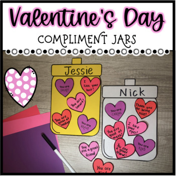 Preview of Valentine's Day Craft Compliments Editable