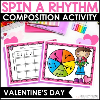 Preview of Valentine's Day Composition Activity for Music Class & Piano - Spin A Rhythm