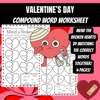 Preview of Valentine's Day Compound Words Worksheets: Mend the broken heart!