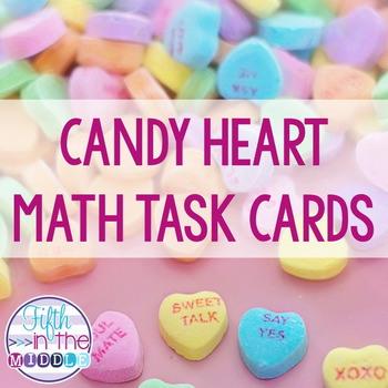 Preview of Valentine's Day Candy Heart Math Task Cards