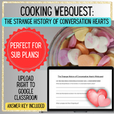 Valentine's Day Conversation Hearts Food WEBQUEST Family a