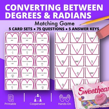 Preview of Valentine's Day: Converting Between Degrees and Radians Matching Games