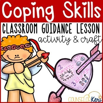 Preview of Valentine's Day Coping Skills Activity for Classroom Guidance or Group Activity