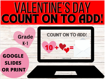 Preview of Valentine's Day - Count On To Add (within 20) - GOOGLE SLIDES!!! Math Grade 2