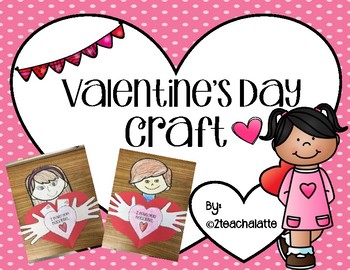 Valentine's Day Craft by 2teachalatte | TPT