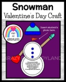 Valentine's Day Craft Activity with Poem and Snowman for P