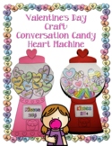 Valentine's Day Craft: Conversation Candy Heart Gumball Machine