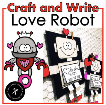 Preview of Love Robot Writing Craft for Valentine's Day