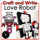 Love Robot Writing Craft for Valentine's Day