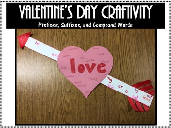 Preview of Valentine's Day Craftivity - Prefixes / Suffixes / Compound Words / Vocabulary