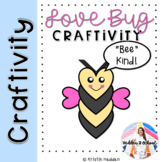 Valentine's Day Crafts - Bee Craftivity