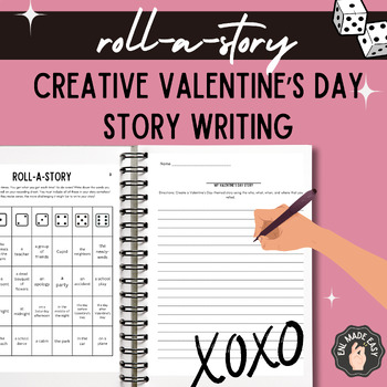 Preview of Valentine's Day Roll-A-Story Creative Writing Activity