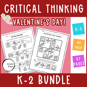 Preview of Valentine's Day Critical Thinking Worksheet BUNDLE for Kindergarten 1st and 2nd