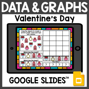 Preview of Valentine's Day Data and Graphing for Google Classroom Distance Learning