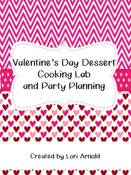 Preview of Valentine's Day Dessert/Snack Lab