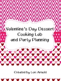 Valentine's Day Dessert/Snack Lab