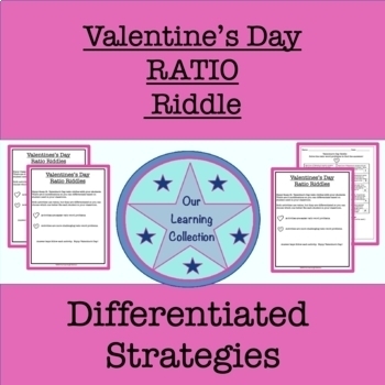 Preview of Valentine's Day Differentiated Ratio Word Problems