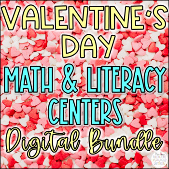 Preview of Valentine's Day Digital Activity Bundle | Math and Literacy activities