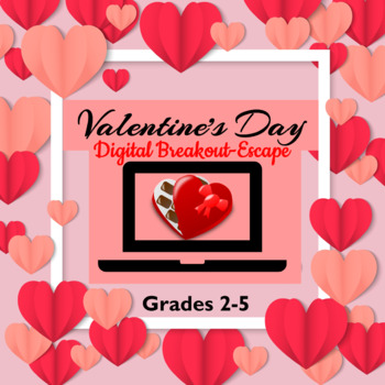 Preview of Valentine's Day Digital Breakout Escape Room Grades 2-5