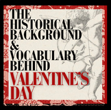 The HISTORY of Valentine's Day & VOCAB digital PPT photos, music