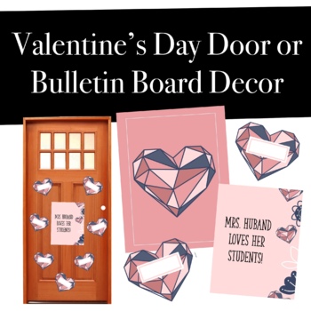 Preview of Valentine's Day Door or Bulletin Board Decorations - Editable Posters/Nametags