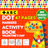 Valentine's Day Dot Markers No-Prep Printables Distance Le