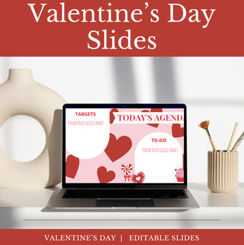 Preview of Valentine's Day Editable Slides | Morning meeting, Agenda, etc.
