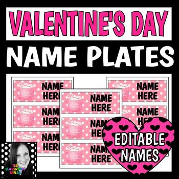 Preview of Valentine's Day Editable Student Name Plates for Desks and Tables Name Tags