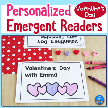 Preview of Valentine's Day Emergent Readers - Personalized Name Books