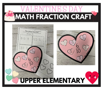 Preview of Valentine's Day Equivalent Fraction Hearts Upper Elementary February