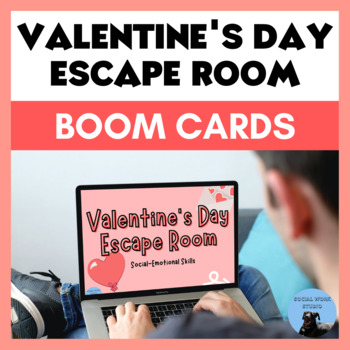 Preview of Valentine's Day Escape Room - Social Skills Boom Cards