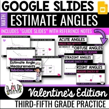 Preview of Valentine's Day Estimate Angle Measurement Google Slides