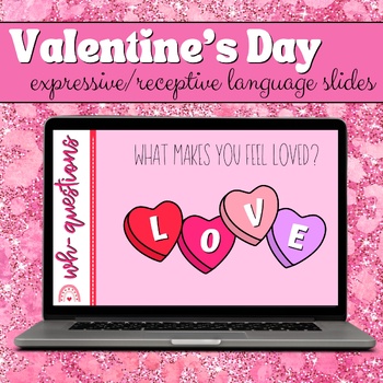 Valentine's Day Expressive/Receptive Language Slides by The Sparkling SLP