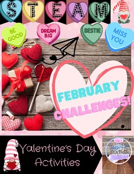 Preview of Valentine's Day-FEBRUARY STEAM Challenges-K-5, Gifted, Standards based