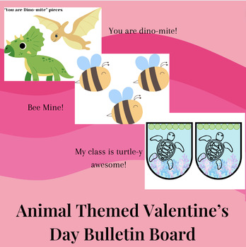 Preview of Valentine's Day/February Bulletin Board - Animal Themed (3 Animals) - EDITABLE