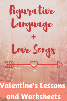Preview of Valentine's Day Figurative Language Practice and Popular Love Songs