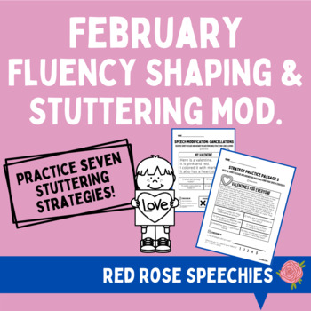 Preview of Valentine's Day Fluency Shaping & Stuttering Modification - Speech Therapy