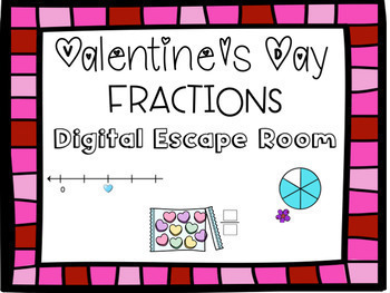 Preview of Valentine's Day Fractions Digital Escape Room