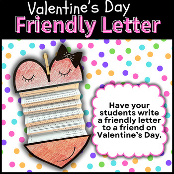Preview of Valentine's Day Friendly Letter Writing Craft | Teach Early Writing Skills