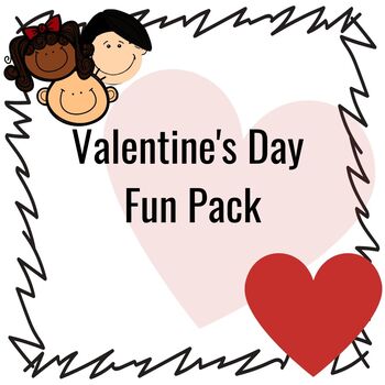 Preview of Valentine's Day Fun Pack (No Prep Needed)