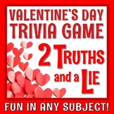Valentine's Day Game Two Truths and a Lie Activity Middle 