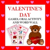 Valentine's Day Games, Oral Activity, and Word Wall